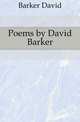 Poems by David Barker, Barker David 