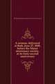 A sermon, delivered at Bath, June 27, 1849, before the Maine missionary society, at its forty-second anniversary, #Congregational conference and missionary 