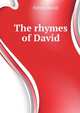 The rhymes of David .., Fetter David 