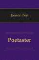 Poetaster, Jonson, Ben, 1573?-1637 