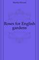 Roses for English gardens, Mawley Edward 