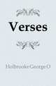 Verses, Holbrooke George O 