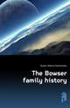 The Bowser family history, Bowser Addison Bartholomew 