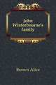 John Winterbourne's family, Brown Alice 