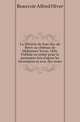 La librairie de Jean duc de Berry au chateau de Mehunsur-Yevre, 1416. Publiee en entier pour la premiere fois d'apres les inventaires et avec des notes, Beauvoir Alfred Hiver 