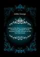 Letter to the Hon. J. Gregory Smith, of Vermont, president of the Northern Pacific railroad, on the "San Juan" treaty, Gibbs George 
