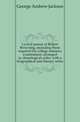 Lyrical poems of Robert Browning, including those required for college entrance examination, arranged in chonological order, with a biographical and literary notes, George Andrew Jackson 