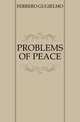 PROBLEMS OF PEACE, Guglielmo Ferrero 