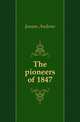 The pioneers of 1847, Jenson Andrew 