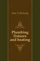 Plumbing fixtures and heating, Sons T McAvity 