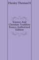 Science And Christian Tradition Essays Authorized Edition, Thomas Henry Huxley 