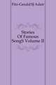 Stories Of Famous SongS Volume II, Fitz-Gerald SJ Adair 