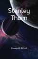 Stanley Thorn, Crowquill Alfred 