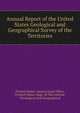 Annual Report of the United States Geological and Geographical Survey of the Territories ..., #United States. General Land Office 