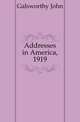 Addresses in America, 1919, Galsworthy John 