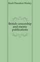 British censorship and enemy publications, Koch Theodore Wesley 