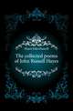 The collected poems of John Russell Hayes, Hayes John Russell 