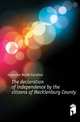 The declaration of independence by the citizens of Mecklenburg County, Governor North Carolina 