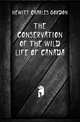 The conservation of the wild life of Canada, Hewitt Charles Gordon 