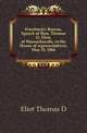 Freedmen's Bureau. Speech of Hon. Thomas D. Eliot, of Massachusetts, in the House of representatives, May 23, 1866, Eliot Thomas D 