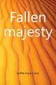 Fallen majesty, Griffith Frank Carlos 
