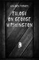 Eulogy on George Washington, Kinloch Francis 
