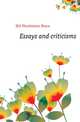 Essays and criticisms, DLC Pforzheimer Bruce 