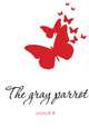 The gray parrot, W. W. Jacobs 