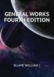 GENERAL_WORKS_FOURTH_EDITION, BLUME WILLIAM J 