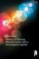 History of Billerica, Massachusetts, with a Genealogical register, Hazen Henry Allen 