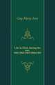 Life in Dixie during the war. 1861-1862-1863-1864-1865, Gay Mary Ann 