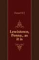 Lewistown, Penna., as it is, H. J. Fosnot 