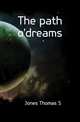 The path o'dreams, Jones Thomas S 