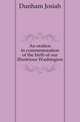 An oration in commemoration of the birth of our illustrious Washington, Dunham Josiah 