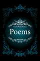 Poems, Goetz Philip Becker 