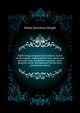 Noble living and grand achievement. Giants of the republic, embracing the lives, deeds, and personal traits of eminent statesmen, great generals, noted ... distinguished literary men, and famous women, Mabie Hamilton Wright 