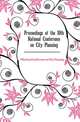 Proceedings of the 10th National Conference on City Planning, #National Conference on City Planning 