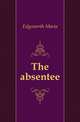 The absentee, Edgeworth Maria 