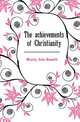 The achievements of Christianity, Mozley John Kenneth 