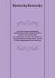 An act to create a workman's compensation fund and to provide a method of compensation for employees who may be injured, or the dependents of those killed... course of their employment from said fund, Kentucky Kentucky 