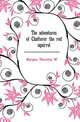 The adventures of Chatterer the red squirrel, Thornton W. Burgess 