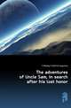 The adventures of Uncle Sam, in search after his lost honor, Fidfaddy Frederick Augustus 