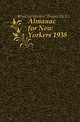 Almanac for New Yorkers 1938, #Federal Writers' Project (N.Y.) 