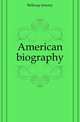 American biography, Belknap Jeremy 