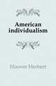 American individualism, Hoover Herbert 