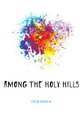 Among the holy hills, Henry M. Field 