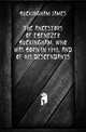 The ancestors of Ebenezer Buckingham, who was born in 1748, and of his descendants, Buckingham James 