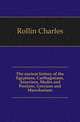 The ancient history of the Egyptians, Carthaginians, Assyrians, Medes and Persians, Grecians and Macedonians, Rollin Charles 