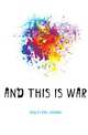And this is war, Dudley Carl Hermon 