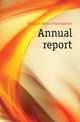 Annual report, Hospital Boston Psychopathic 